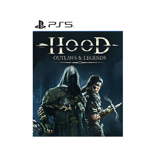 بازی Hood: Outlaws and Legends انحصاری PS5